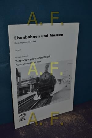 Seller image for Eisenbahnen und Museen, Folge 41 Triebfahrzeugbaurehen DB DR, Die Nummernplne ab 1968 for sale by Antiquarische Fundgrube e.U.