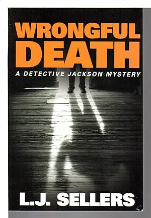 Bild des Verkufers fr WRONGFUL DEATH: A Detective Jackson Mystery. zum Verkauf von Bookfever, IOBA  (Volk & Iiams)