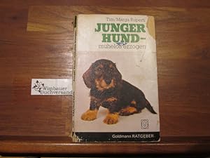 Junger Hund, mühelos erzogen. ; Marga Ruperti / Goldmann-Ratgeber ; Bd. 10586