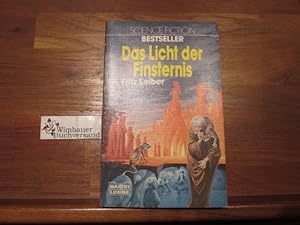 Das Licht der Finsternis : Science-fiction-Roman. Bastei Lübbe ; Bd. 22053 : Science-fiction-Best...