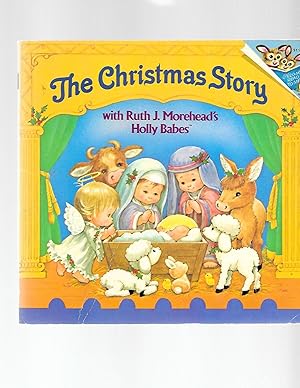 Seller image for The Christmas Story with Ruth J. Morehead's Holly Babes (Pictureback(R)) for sale by TuosistBook