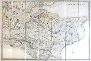 A Map of the County of Kent Drawn from the Topographical Survey Taken, by Order of the Honourable...