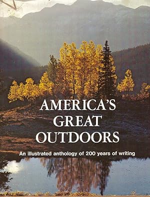 Seller image for AMERICA'S GREAT OUTDOORS.; Story of the Eternal Romance between Man and Nature for sale by High-Lonesome Books