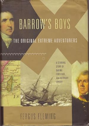 BARROW'S BOYS; The Orignal Extreme Adventurers