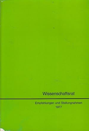 Seller image for Wissenschaftsrat. Empfehlungen und Stellungnahmen 1977. for sale by Versandantiquariat Nussbaum