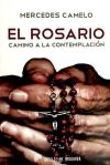 Seller image for El Rosario, camino a la contemplacin for sale by AG Library