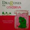 Imagen del vendedor de Dragones en conserva a la venta por AG Library