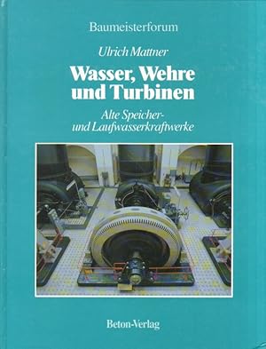 Seller image for Wasser, Wehre und Turbinen. for sale by Versandantiquariat Boller