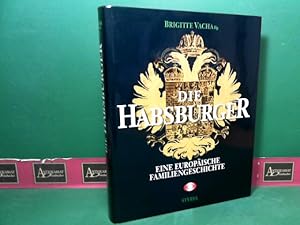 Bild des Verkufers fr Die Habsburger - Eine europische Familiengeschichte. zum Verkauf von Antiquariat Deinbacher