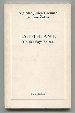 Imagen del vendedor de La Lithuanie. Un des Pays Baltes. a la venta por Antiquariat Neue Kritik