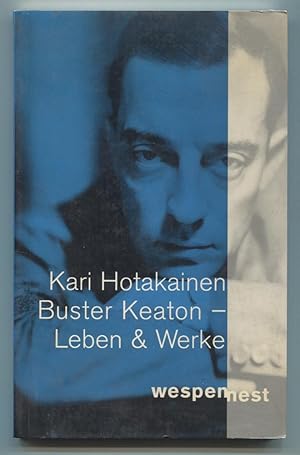 Bild des Verkufers fr Buster Keaton: Leben und Werke. Roman. Aus dem Finnischen von Stefan Moster. zum Verkauf von Antiquariat Neue Kritik