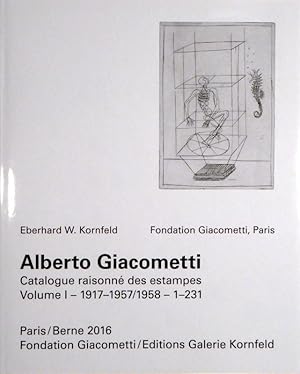 Alberto Giacometti. Catalogue raisonné des estampes. 2 Bände, Vol. I et II, 1917-1965.