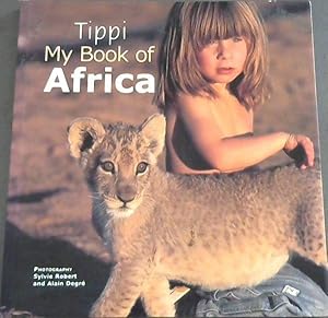 Tippi - My Book of Africa