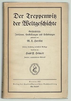 Seller image for Der Treppenwitz der Weltgeschichte. Geschichtliche Irrtmer, Entstellungen und Erfindungen for sale by Antiquariat Stange