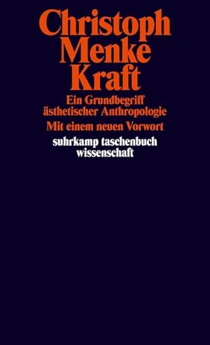 Imagen del vendedor de Kraft : Ein Grundbegriff sthetischer Anthropologie a la venta por AHA-BUCH GmbH