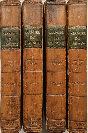 Manuel Du Libraire et De l'Amateur De Livres, Contenant 1, Un Nouveau Dictionnaire Bibliographiqu...