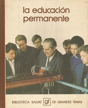 Seller image for LA EDUCACIN PERMANENTE for sale by Librovicios