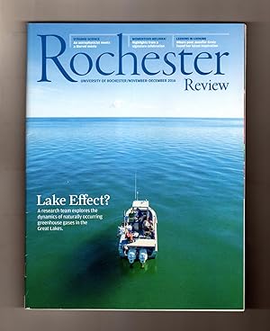 Rochester Review - November-December, 2016. University of Rochester. Great Lakes Greenhouse Effec...
