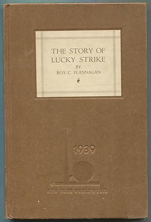 Bild des Verkufers fr The Story of Lucky Strike zum Verkauf von Between the Covers-Rare Books, Inc. ABAA