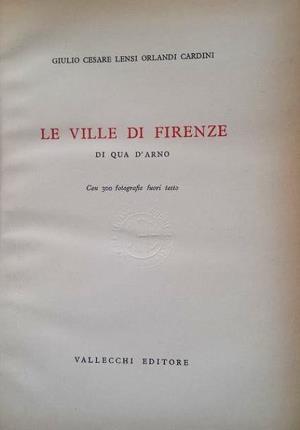 Seller image for Le ville di Firenze di qua d'Arno. for sale by Libreria La Fenice di Pietro Freggio