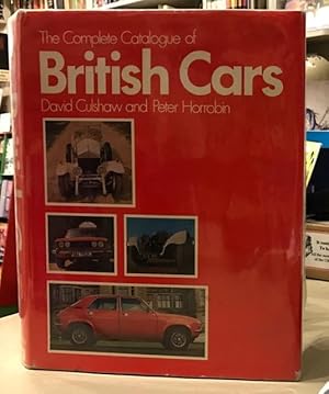 Imagen del vendedor de The Complete Catalogue Of British Cars a la venta por Harris & Harris Books