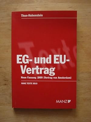 Bild des Verkufers fr EG- und EU-Vertrag - Neue Fassung 1999 (Vertrag von Amsterdam) zum Verkauf von Antiquariat Birgit Gerl