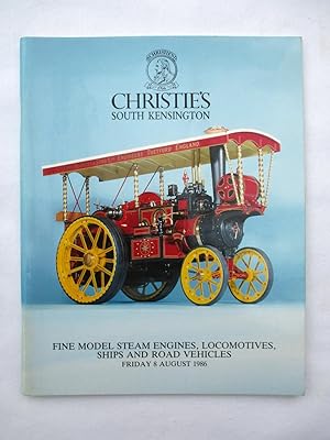 Seller image for Fine Model Steam Engines, Locomotives, Ships and Road Vehicles. 8 August 1986. Christie's South Kensington Auction Sale Catalogue. + Separate List of Prices Realised. for sale by Tony Hutchinson