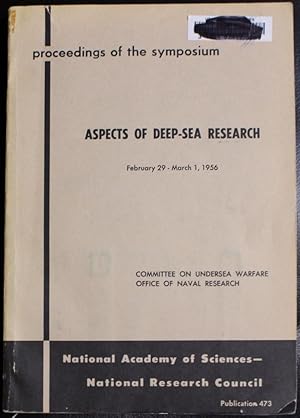 Seller image for Proceedings of the Symposium on Aspects of Deep-Sea Research: National Academy of Sciences-National Research Council, Washington, D.C., February 29-March 1, 1956 for sale by GuthrieBooks