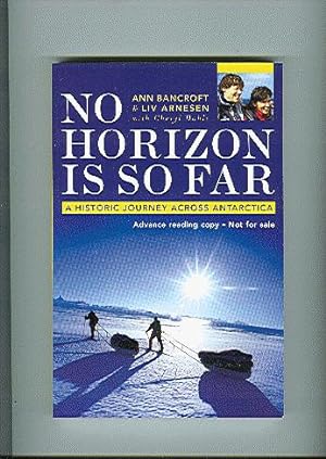 Seller image for NO HORIZON IS SO FAR for sale by ODDS & ENDS BOOKS