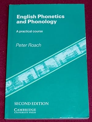Seller image for ENGLISH PHONETICS AND PHONOLOGY - A PRATICAL COURSE - SECOND EDITION for sale by LE BOUQUINISTE