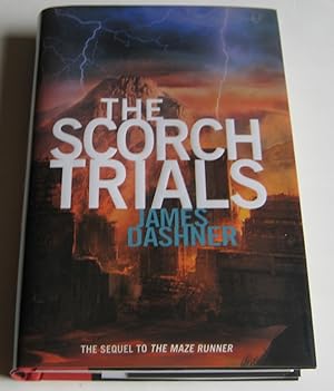 The Scorch Trials (Maze Runner, Book Two) (The Maze Runner Series #2)