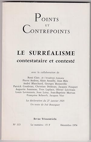 Bild des Verkufers fr Points et Contrepoints n113. Dcembre 1974 - Le surralisme contestataire et contest zum Verkauf von LibrairieLaLettre2