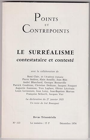 Imagen del vendedor de Points et Contrepoints n113. Dcembre 1974 - Le surralisme contestataire et contest a la venta por LibrairieLaLettre2