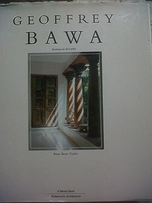 Seller image for GEOFFREY BAWA: ARCHITECT IN SRI LANKA for sale by Worlds End Bookshop (ABA, PBFA, ILAB)