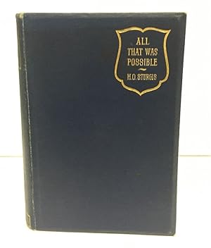 ALL THAT WAS POSSIBLE Being the Record of a Summer in the Life of Mrs Sybil Crofts, Comedian