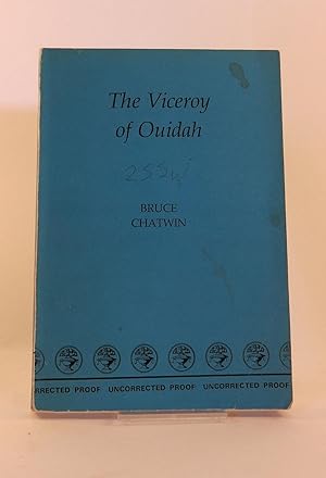 THE VICEROY OF OUIDAH (UNCORRECTED PROOF COPY)