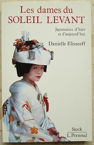 Image du vendeur pour Les dames du soleil levant. Japonaises d'hier et d'aujourd'hui. mis en vente par Librairie les mains dans les poches