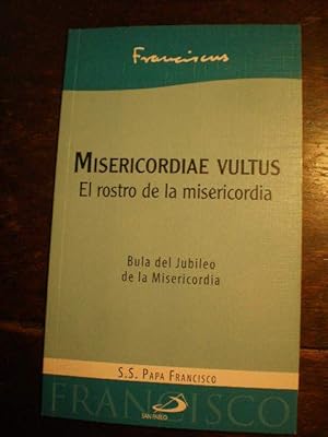 Imagen del vendedor de Misericordiae vultus. El rostro de la misericordia. Bula del Jubileo de la Misericordia a la venta por Librera Antonio Azorn