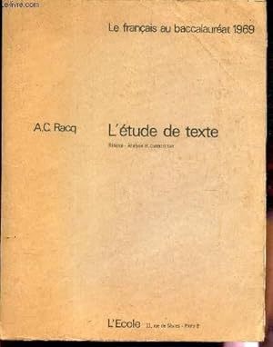 Imagen del vendedor de L'ETUDE DE TEXTE / LE FRANCAIS AU BACCALAUREAT1969. a la venta por Le-Livre