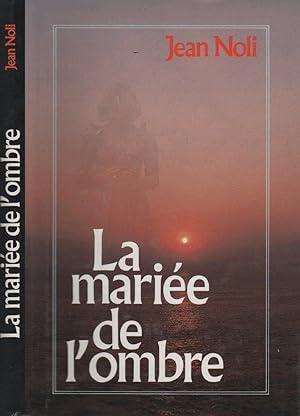 Image du vendeur pour La marie de l'ombre mis en vente par LiBooks