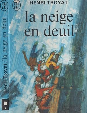 Image du vendeur pour La neige en deuil mis en vente par LiBooks