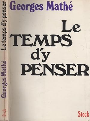 Seller image for Le temps d'y penser for sale by LiBooks