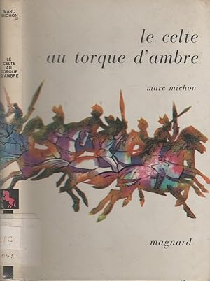 Seller image for Le celte au torque d'ambre for sale by LiBooks