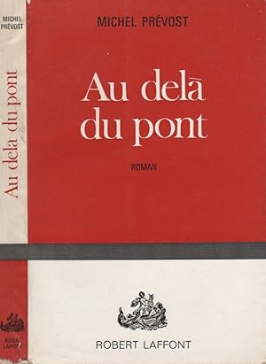 Image du vendeur pour Au del du pont mis en vente par LiBooks