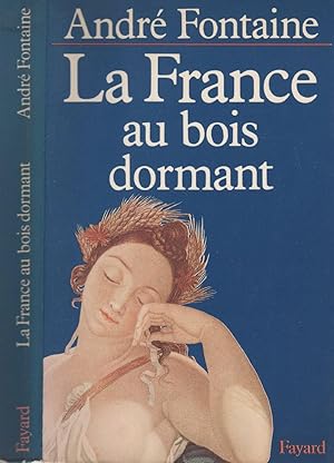 Bild des Verkufers fr La France au bois dormant zum Verkauf von LiBooks