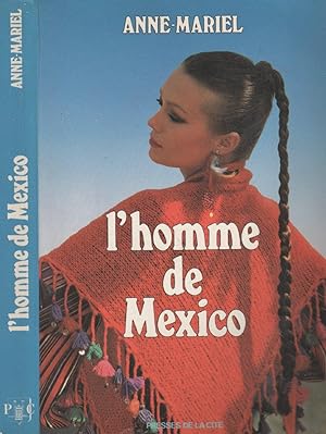 Bild des Verkufers fr L'homme de Mexico zum Verkauf von LiBooks