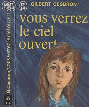 Imagen del vendedor de Vous verrez le ciel ouvert a la venta por LiBooks