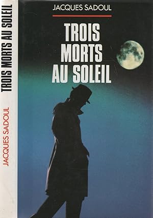 Seller image for Trois morts au soleil for sale by LiBooks