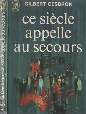 Seller image for Ce sicle appelle au secours for sale by LiBooks