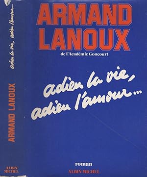 Seller image for Adieu la vie, adieu l'amour for sale by LiBooks